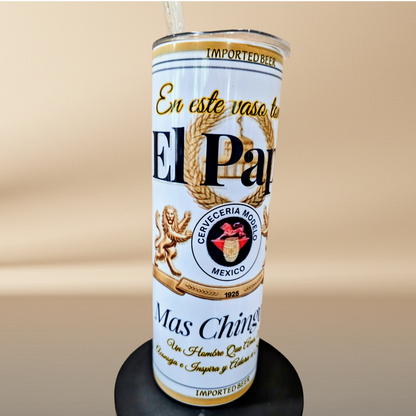 En Este Vaso Toma El Papa Mas Chingon 20oz Tumbler | Father's Day Limited Edition