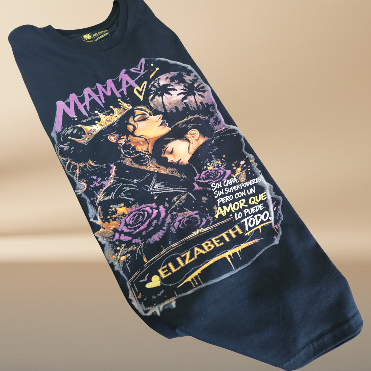 Mama – No Cape, No Superpowers, But A Love That Can Do It All – Personalized T-Shirt