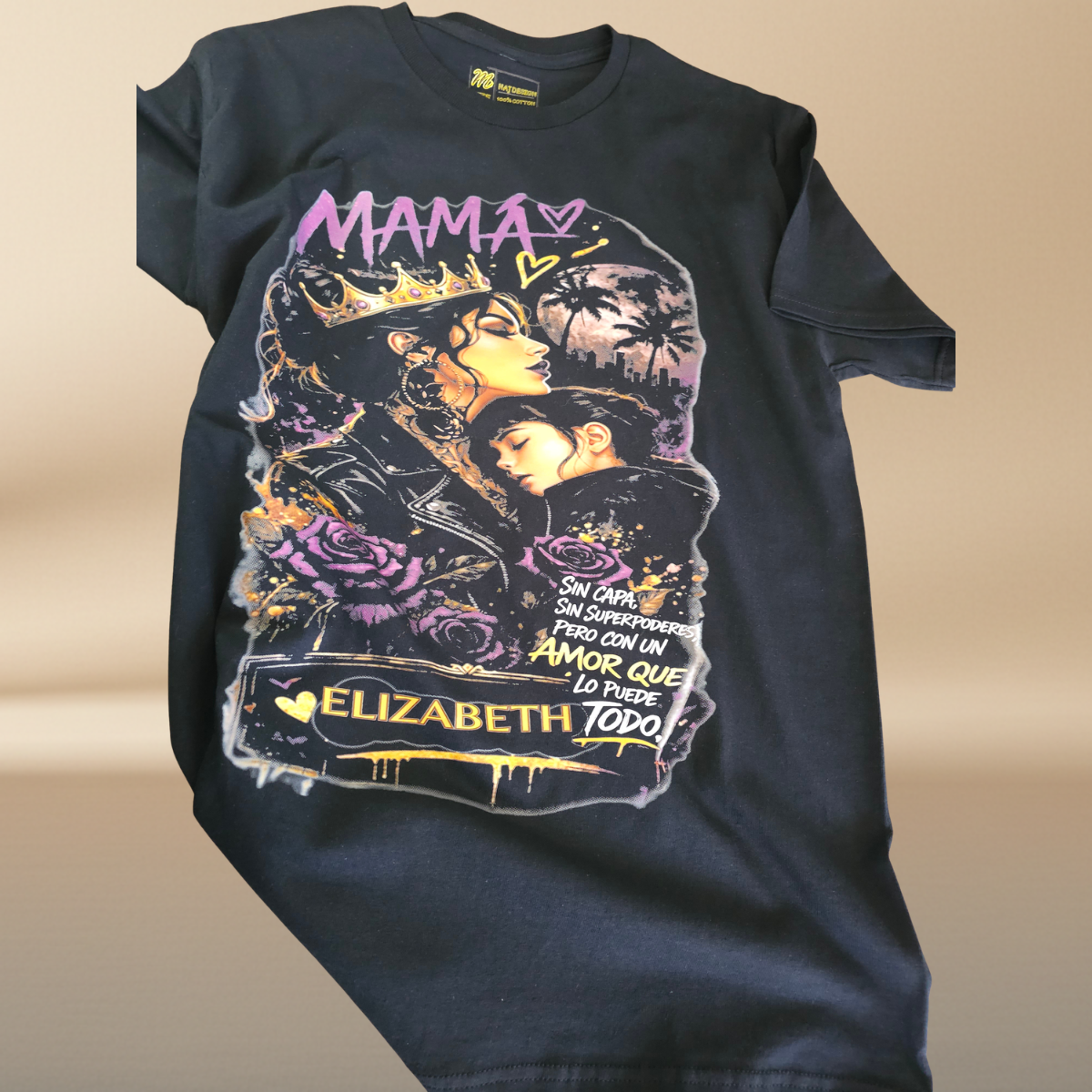 Mama – No Cape, No Superpowers, But A Love That Can Do It All – Personalized T-Shirt